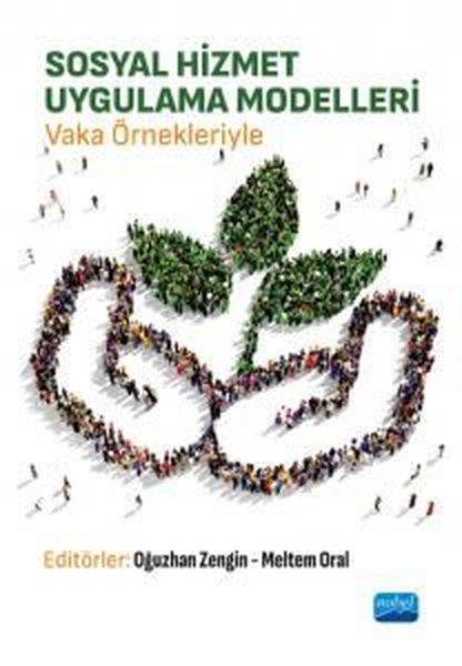 KolektifInceleme - KuramSosyal Hizmet Uygulama Modelleri - Vaka Örnekleriyle