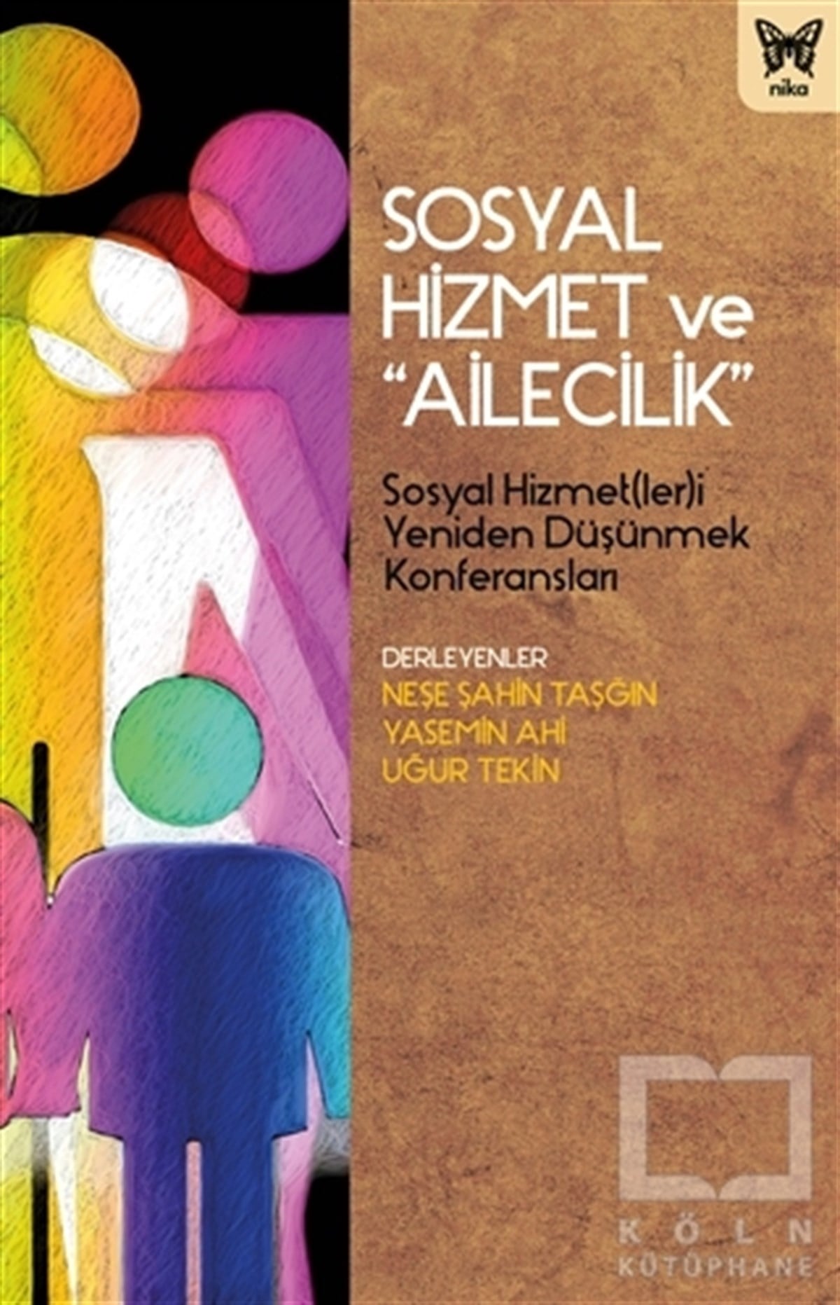 Neşe Şahin TaşğınAile ve Çocuk KitaplarıSosyal Hizmet ve 