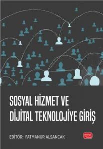 KolektifSosyoloji KitaplarıSosyal Hizmet ve Dijital Teknolojiye Giriş