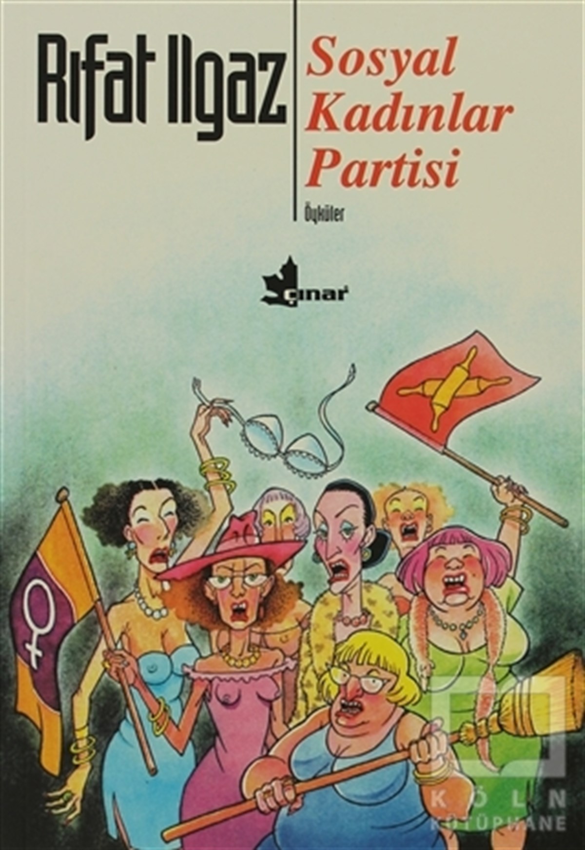 Rıfat IlgazMizahSosyal Kadınlar Partisi