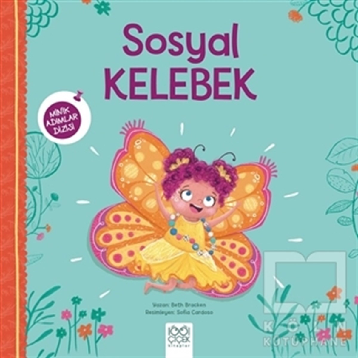 Sosyal Kelebek - Minik Adımlar Dizisi