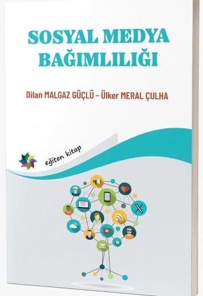 Dilan Malgaz GüçlüEğitimSosyal Medya Bağımlılığı
