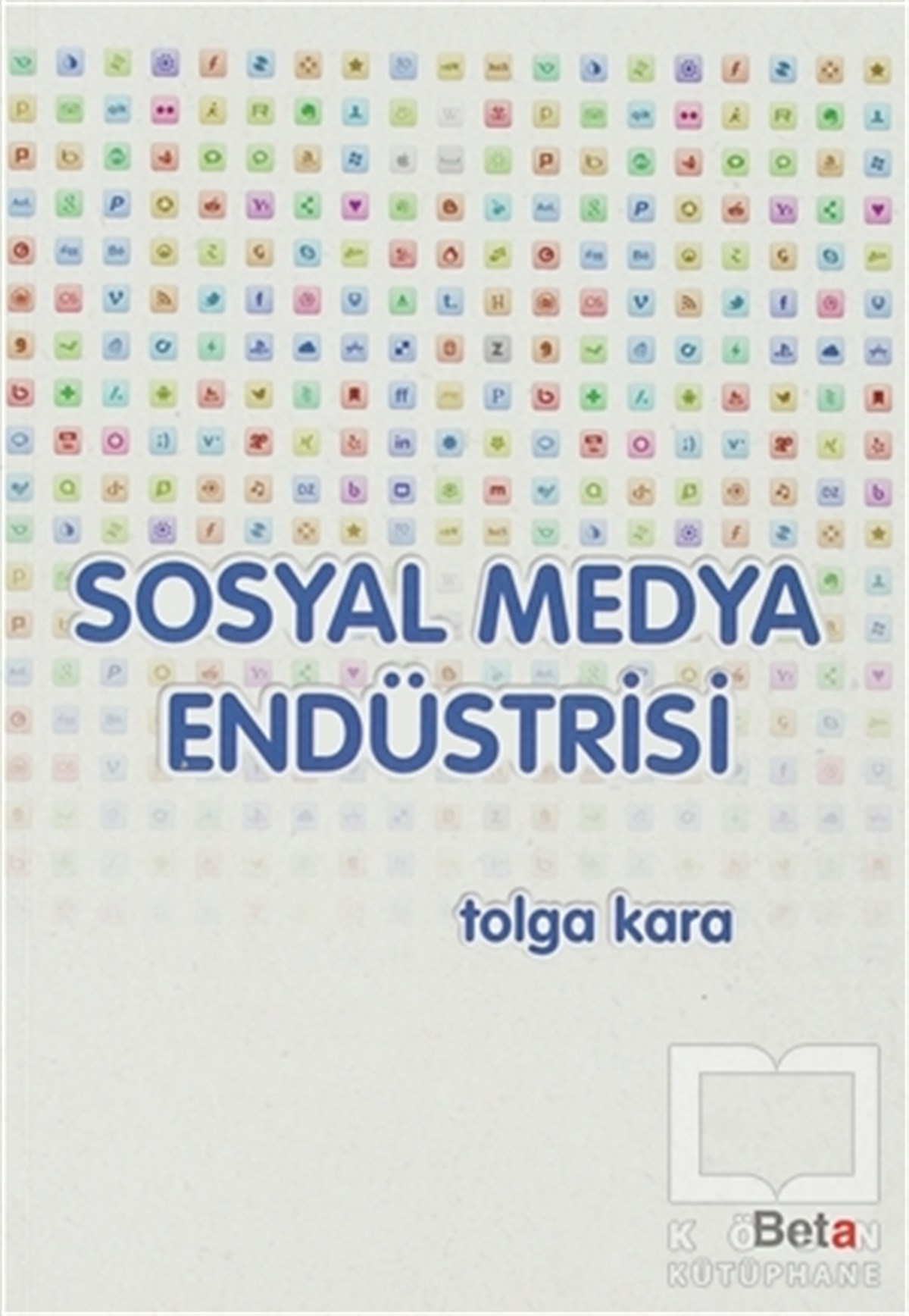 Sosyal Medya Endüstrisi