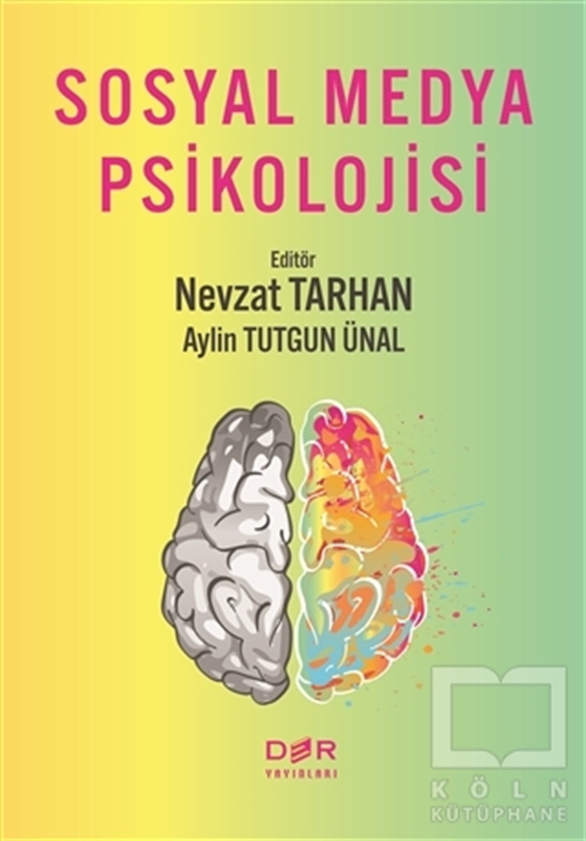 Nevzat TarhanSosyal Medya KitaplarıSosyal Medya Psikolojisi