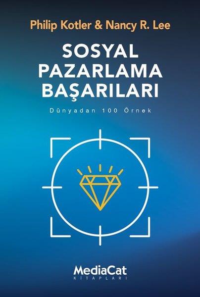 Nancy R. LeeYönetim / İş Geliştirme / KaliteSosyal Pazarlama Başarıları - Dünyadan 100 Örnek