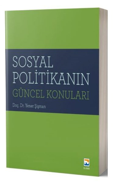 Yener ŞişmanEğitimSosyal Politikanın Güncel Konuları