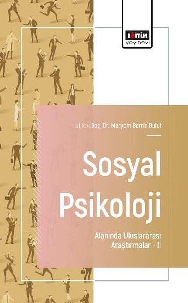 KolektifEğitimSosyal Psikoloji Alanında Uluslararası Araştırmalar 2