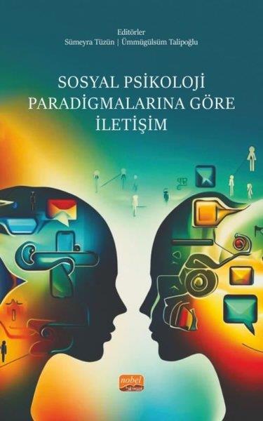 KolektifSosyoloji KitaplarıSosyal Psikoloji Paradigmalarına Göre İletişim