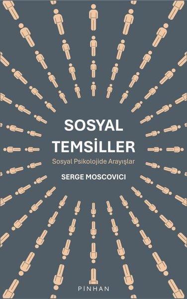 Serge MoscoviciPsikoloji KitaplarıSosyal Temsiller - Sosyal Psikolojide Arayışlar