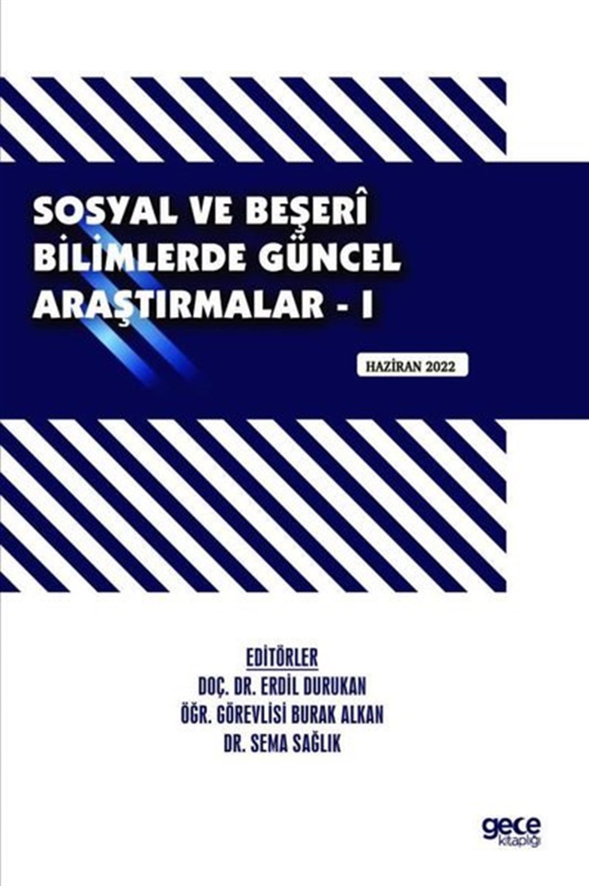 KolektifEğitimSosyal ve Beşeri Bilimlerde Güncel Araştırmalar 1 - Haziran 2022