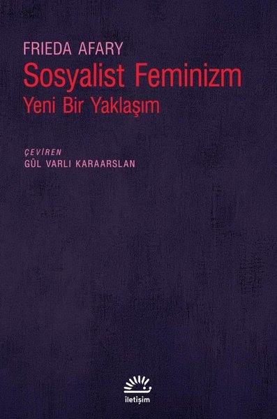 Frieda AfaryGenel Politika & Siyaset Bilim & Siyaset Tarihi KitaplarıSosyalist Feminizm - Yeni Bir Yaklaşım