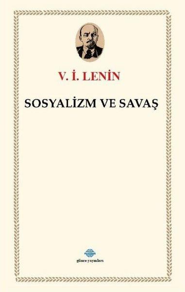V. İ. LeninDünya Siyaseti ve PolitikasıSosyalizm ve Savaş