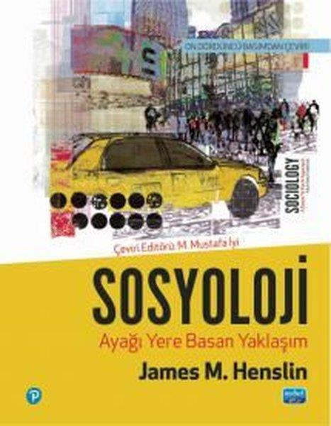 James M. HenslinSosyoloji KitaplarıSosyoloji - Ayağı Yere Basan Yaklaşım