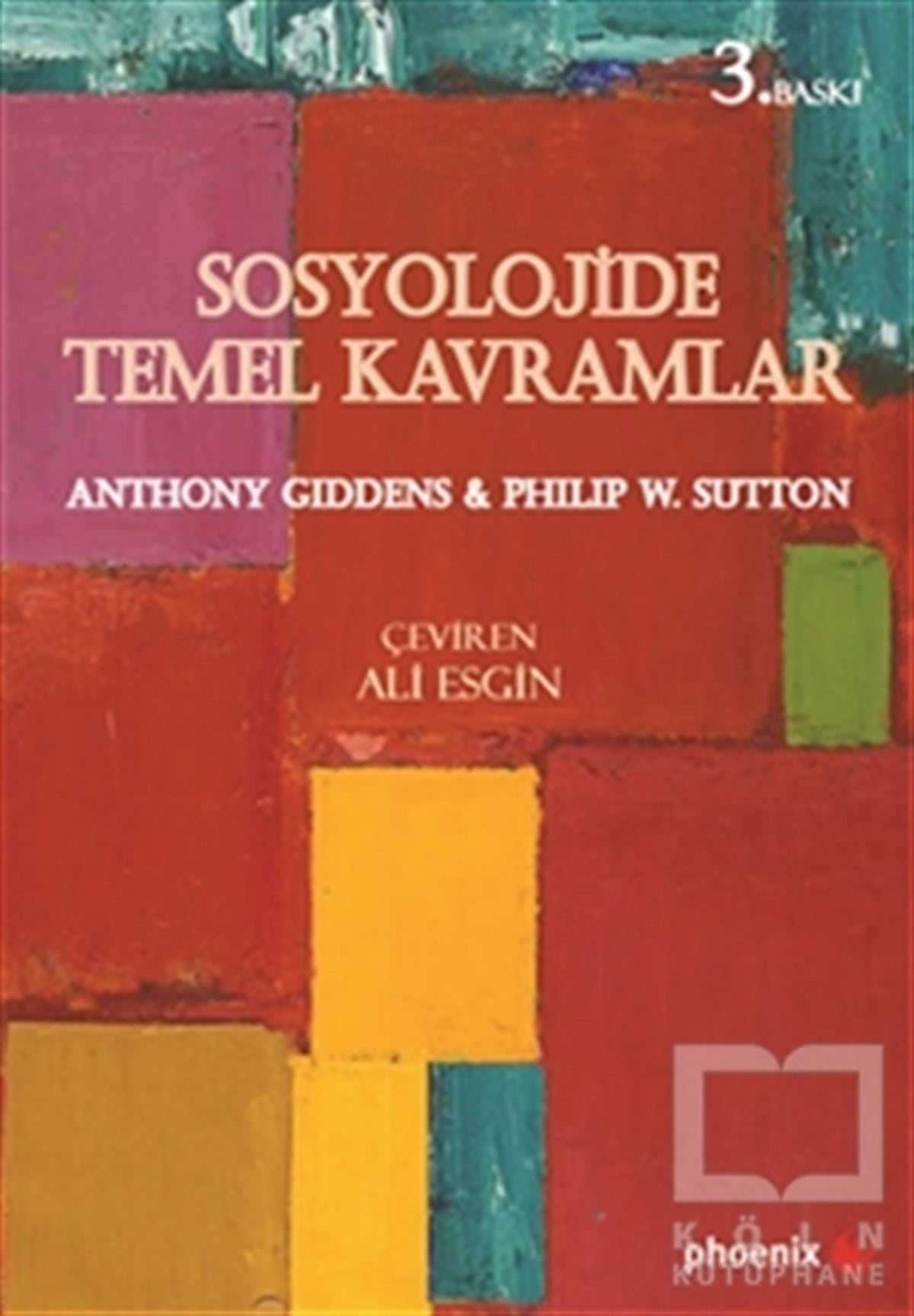 Anthony GiddensDiğerSosyolojide Temel Kavramlar