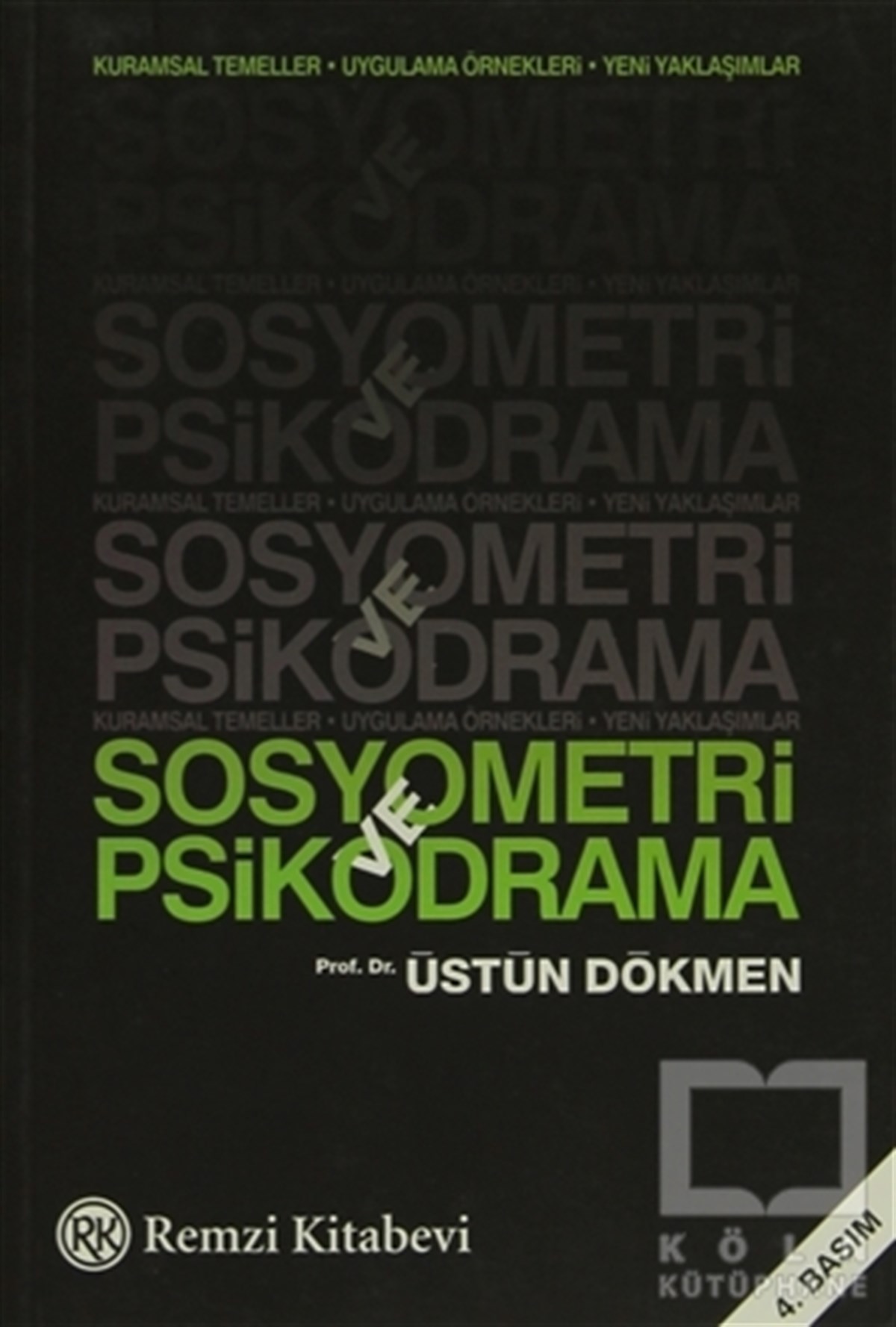 Üstün DökmenDiğerSosyometri ve Psikodrama