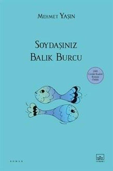 Mehmet YaşınTürk RomaniSoydaşınız Balık Burcu