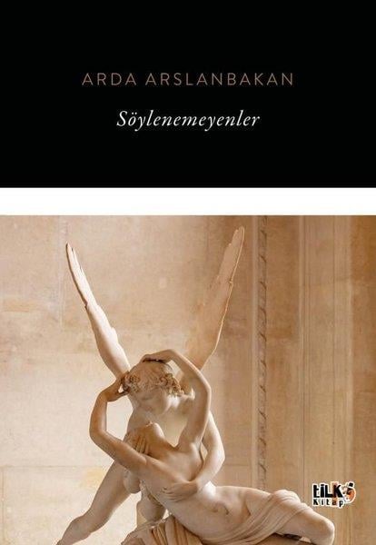 Arda ArslanbakanTürk ŞiiriSöylenemeyenler