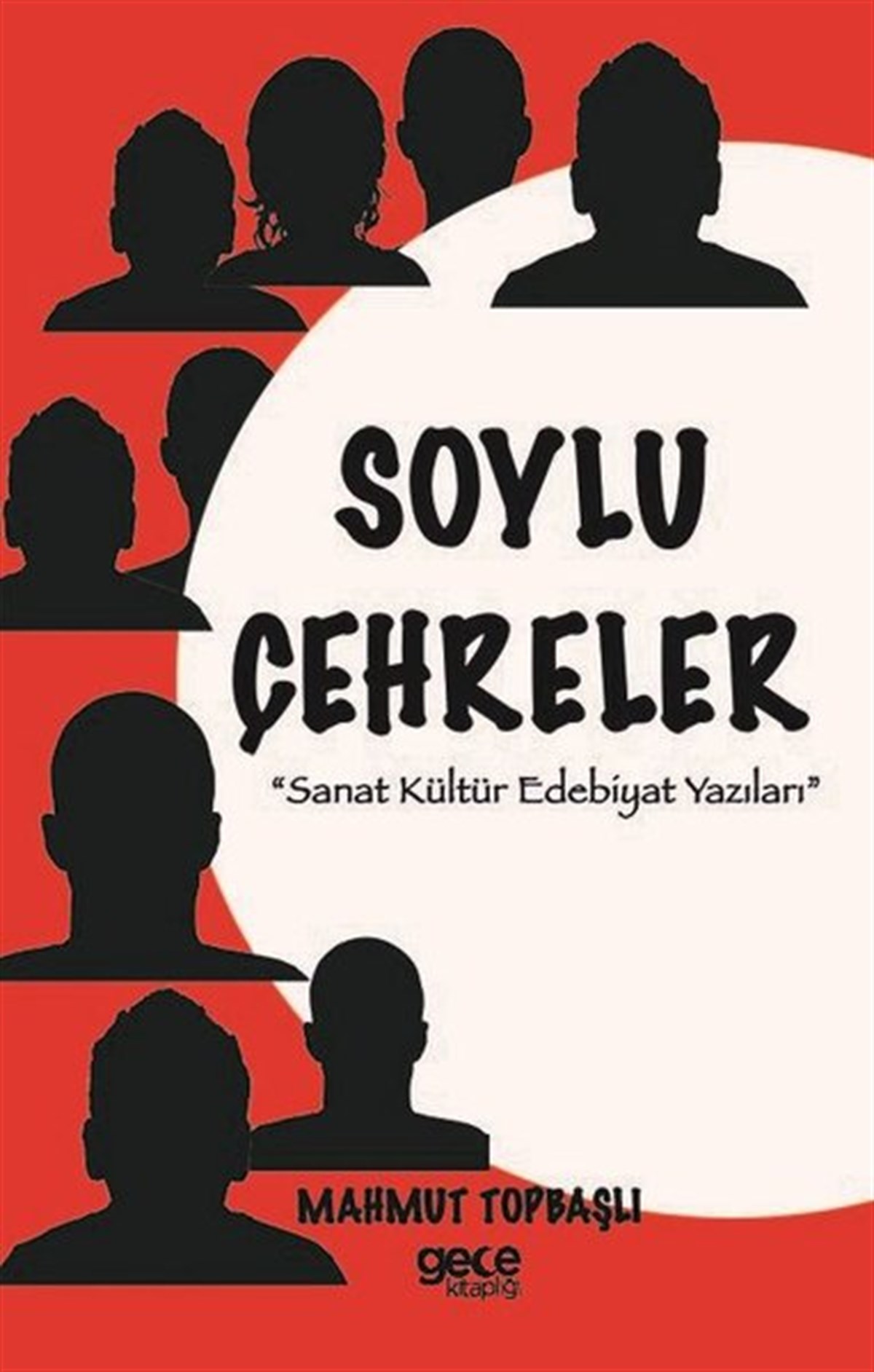 Mahmut TopbaşlıEssay BücherSoylu Çehreler