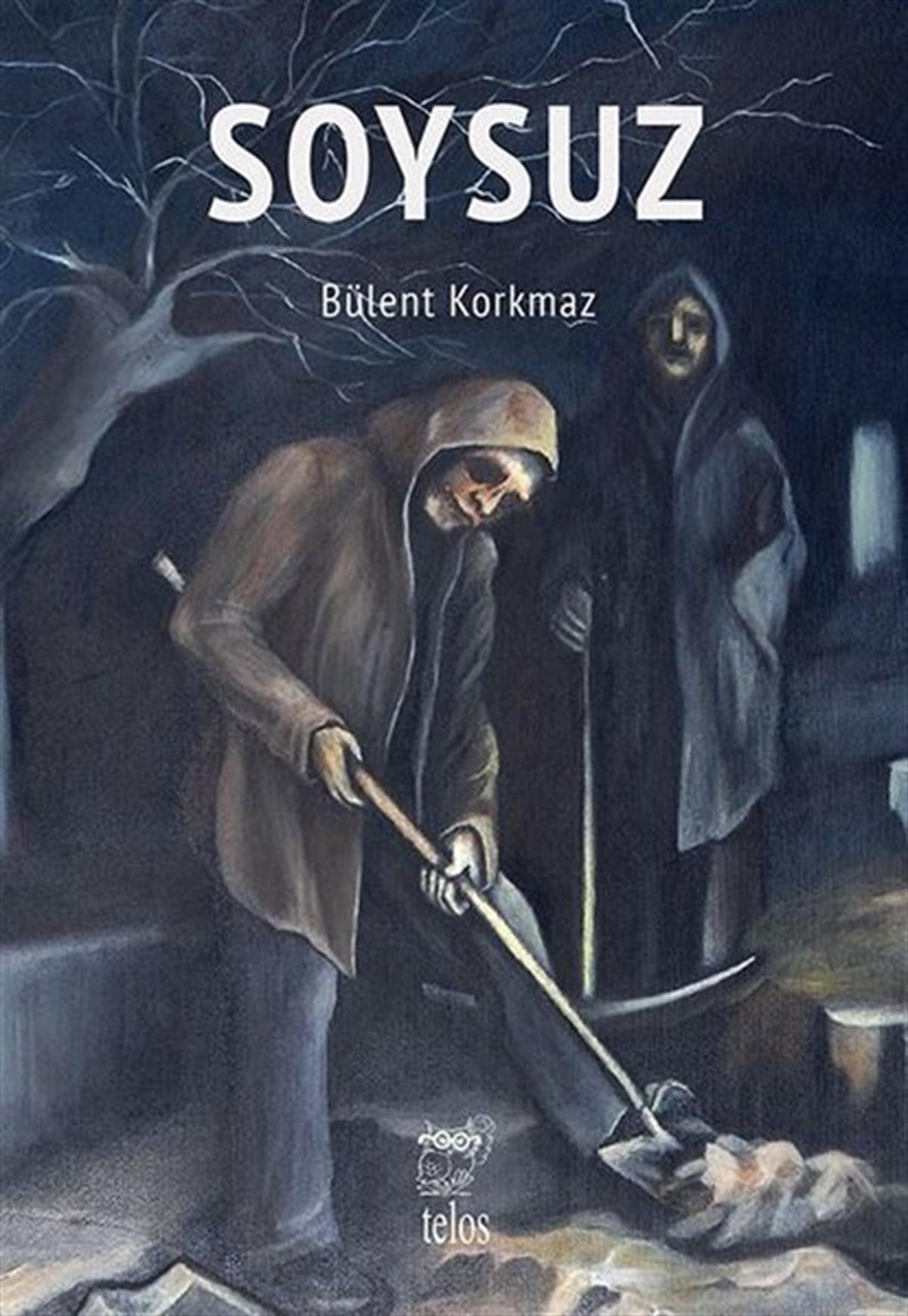 Bülent KorkmazTürkiye RomanSoysuz