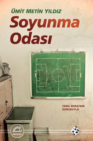 Ümit Metin YıldızSpor KitaplarıSoyunma Odası