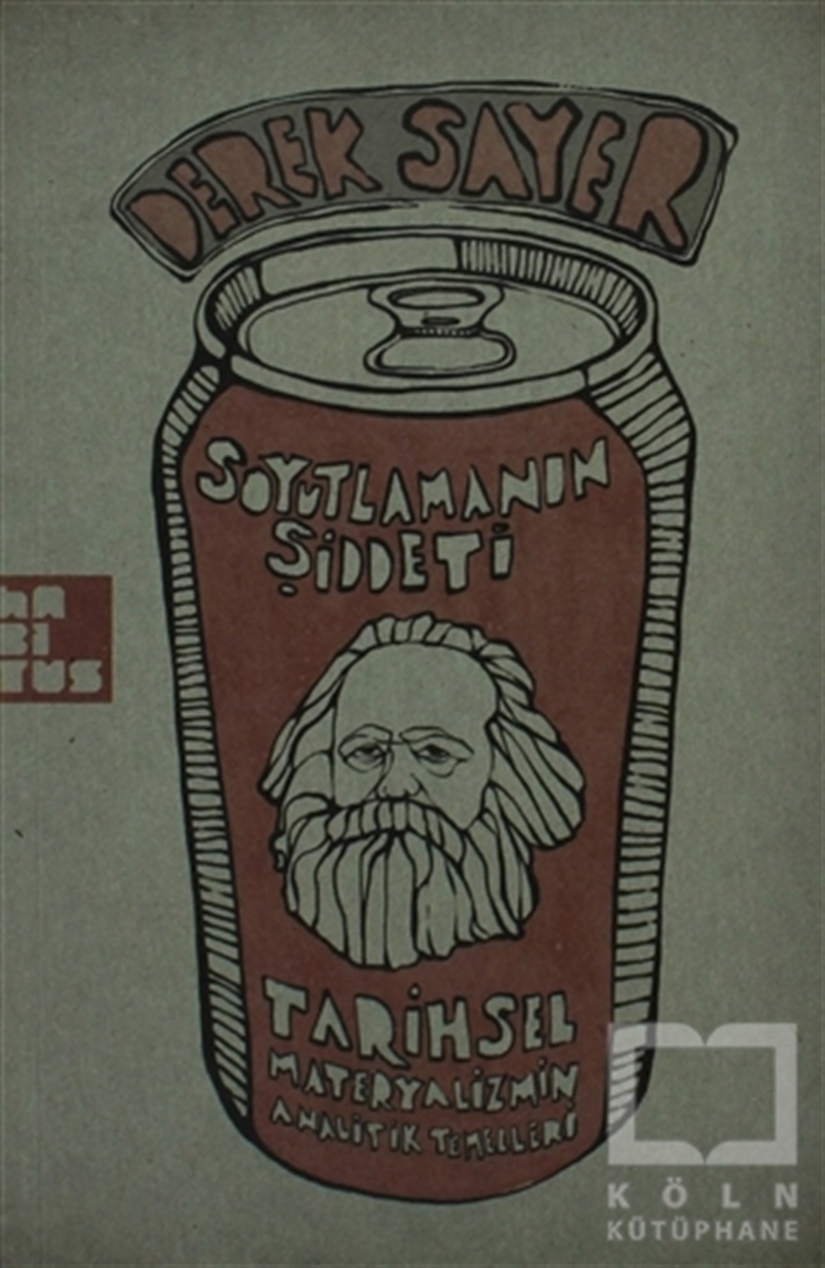 Derek SayerDiğerSoyutlamanın Şiddeti