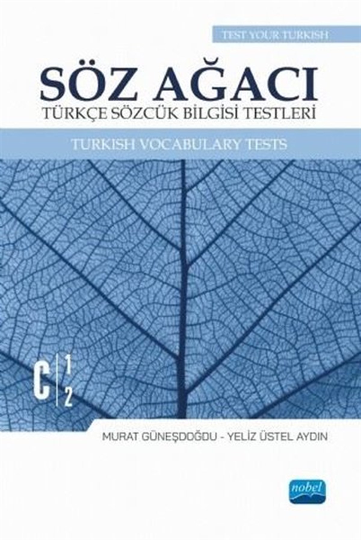 Murat GüneşdoğduTürkische WissenschaftsbücherSöz Ağacı - Türkçe Sözcük Bilgisi Testleri