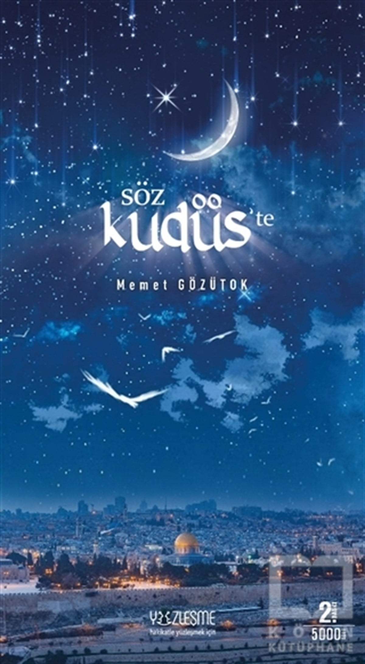 Memet Gözütokİslam ve Günümüz İslam Düşüncesi KitaplarıSöz Kudüs'te