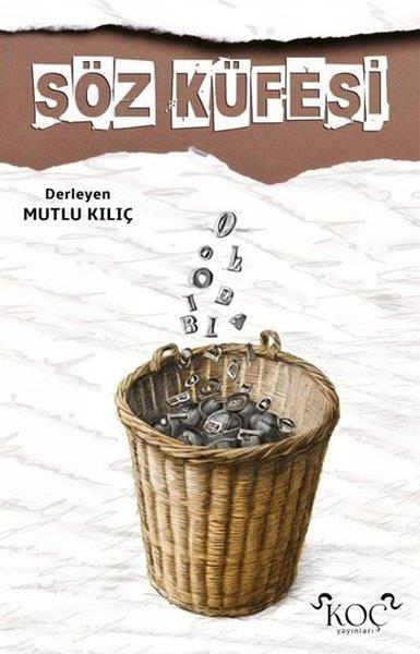 KolektifDeneme KitaplarıSöz Küfesi