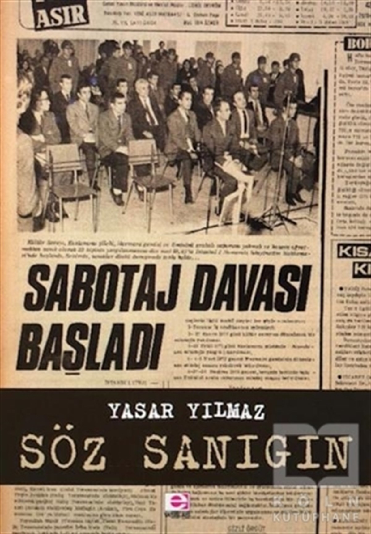 Yaşar YılmazAraştırma-İncelemeSöz Sanığın