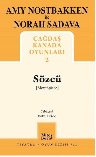 Norah SadavaDünya OyunlarıSözcü - Çağdaş Kanada Oyunları 2