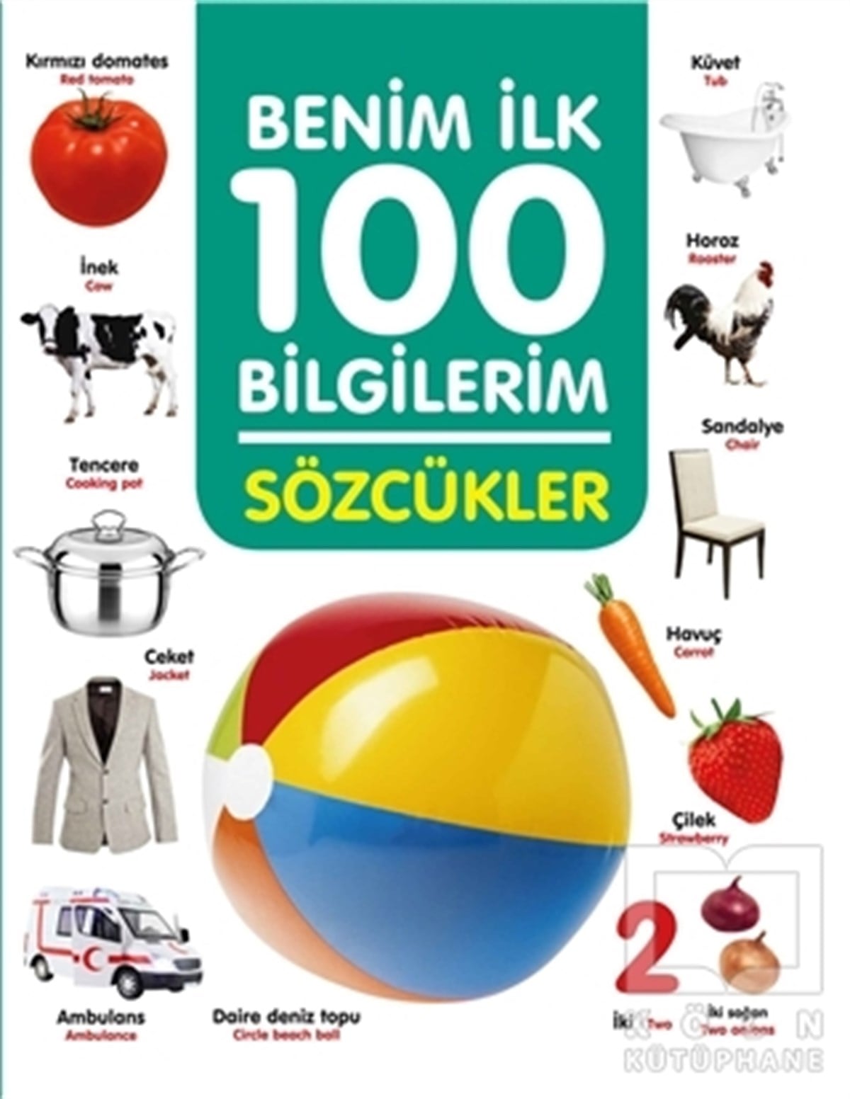 Ahmet AltayReferans Çocuk KitaplarıSözcükler - Benim İlk 100 Bilgilerim