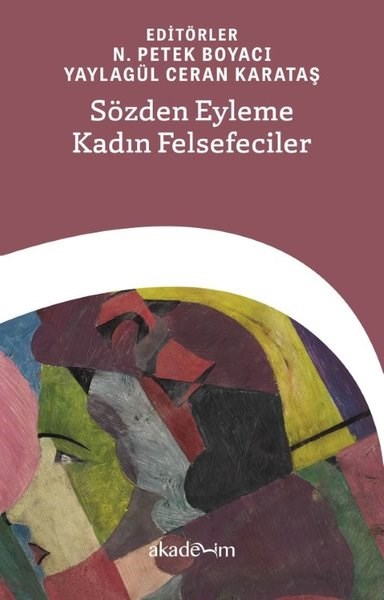 KolektifFelsefe BilimiSözden Eyleme Kadın Felsefeciler