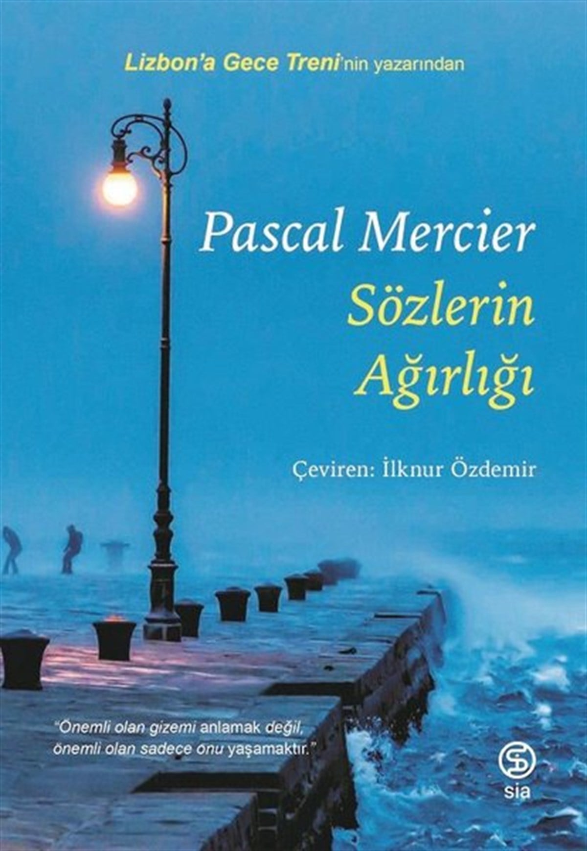Pascal MercierDünya RomanSözlerin Ağırlığı