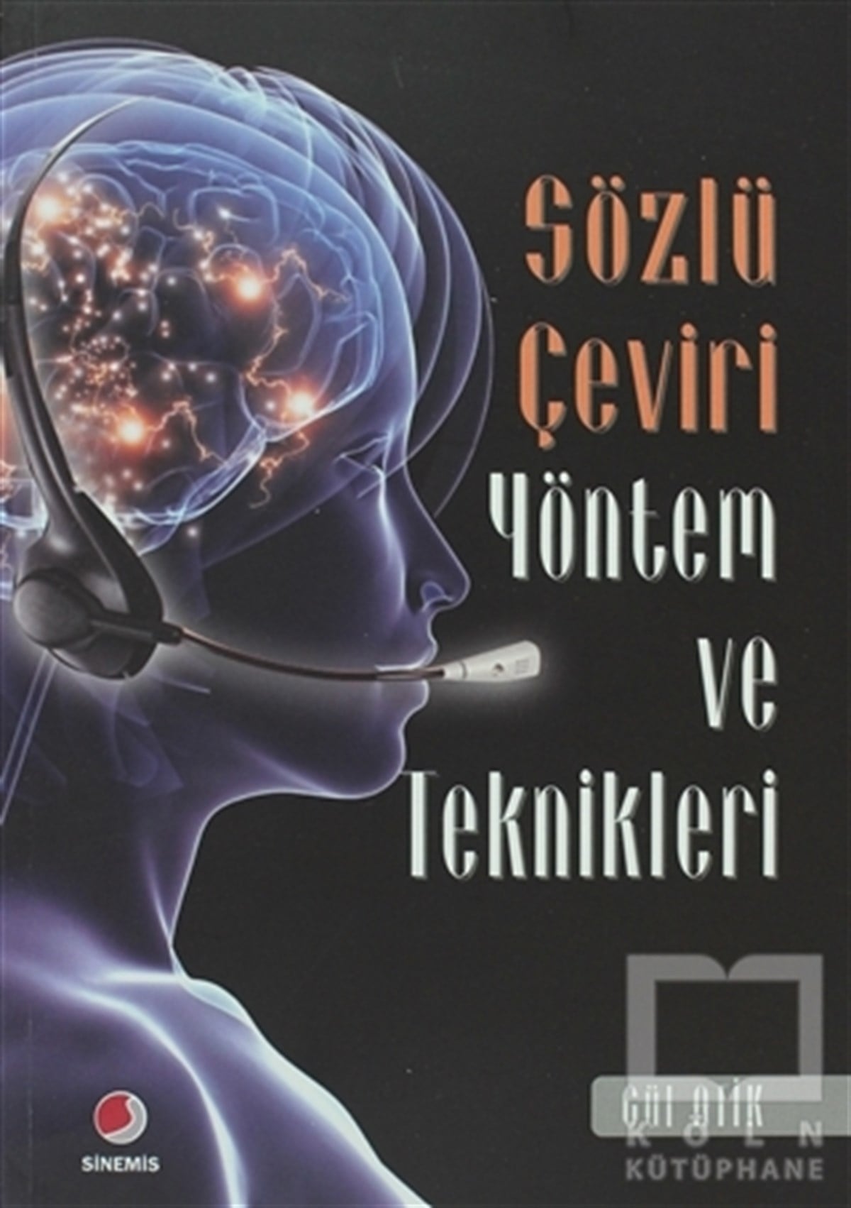 Sözlü Çeviri Yöntem ve Teknikleri