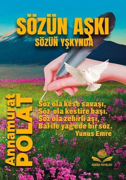 Annamurat PolatTürk ŞiiriSözün Aşkı
