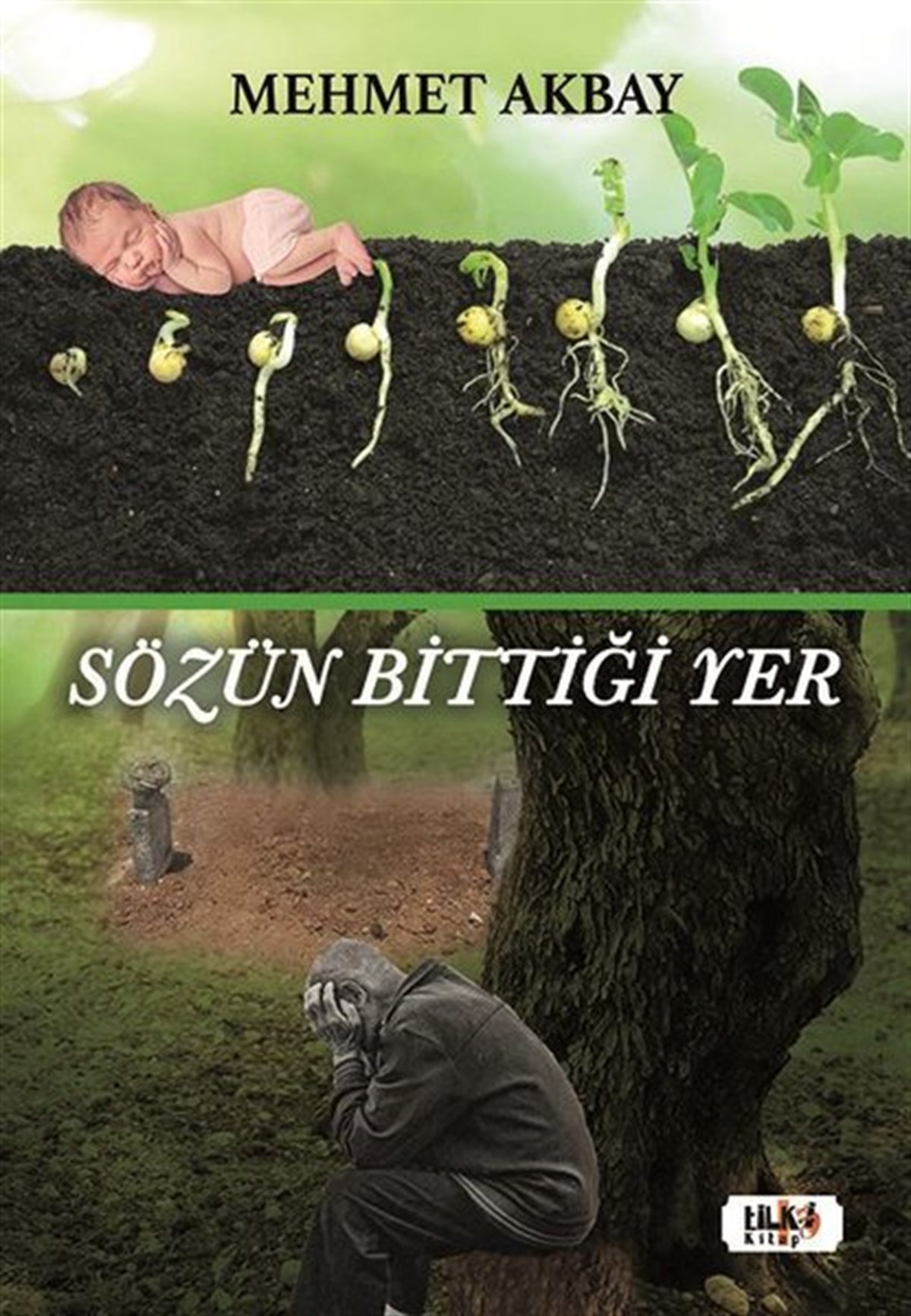 Mehmet AkbayTürk ŞiiriSözün Bittiği Yer