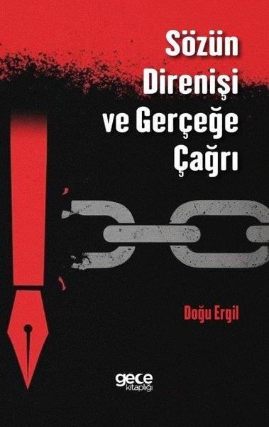 Doğu ErgilDeneme KitaplarıSözün Direnişi ve Gerçeğe Çağrı