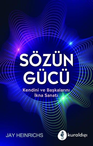 Jay Heinrichsİletişim KitaplarıSözün Gücü
