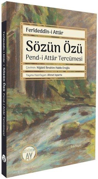 Ferideddin-i AttarTasavvuf KitaplarıSözün Özü: Pend-i Attar Tercümesi
