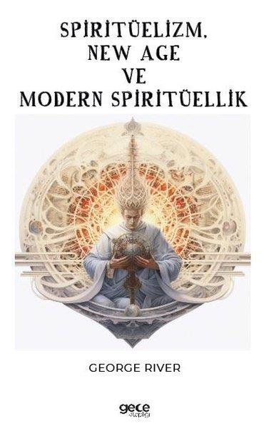 George RiverBücher zur persönlichen EntwicklungSpiritüelizm, New Age ve Modern Spiritüellik