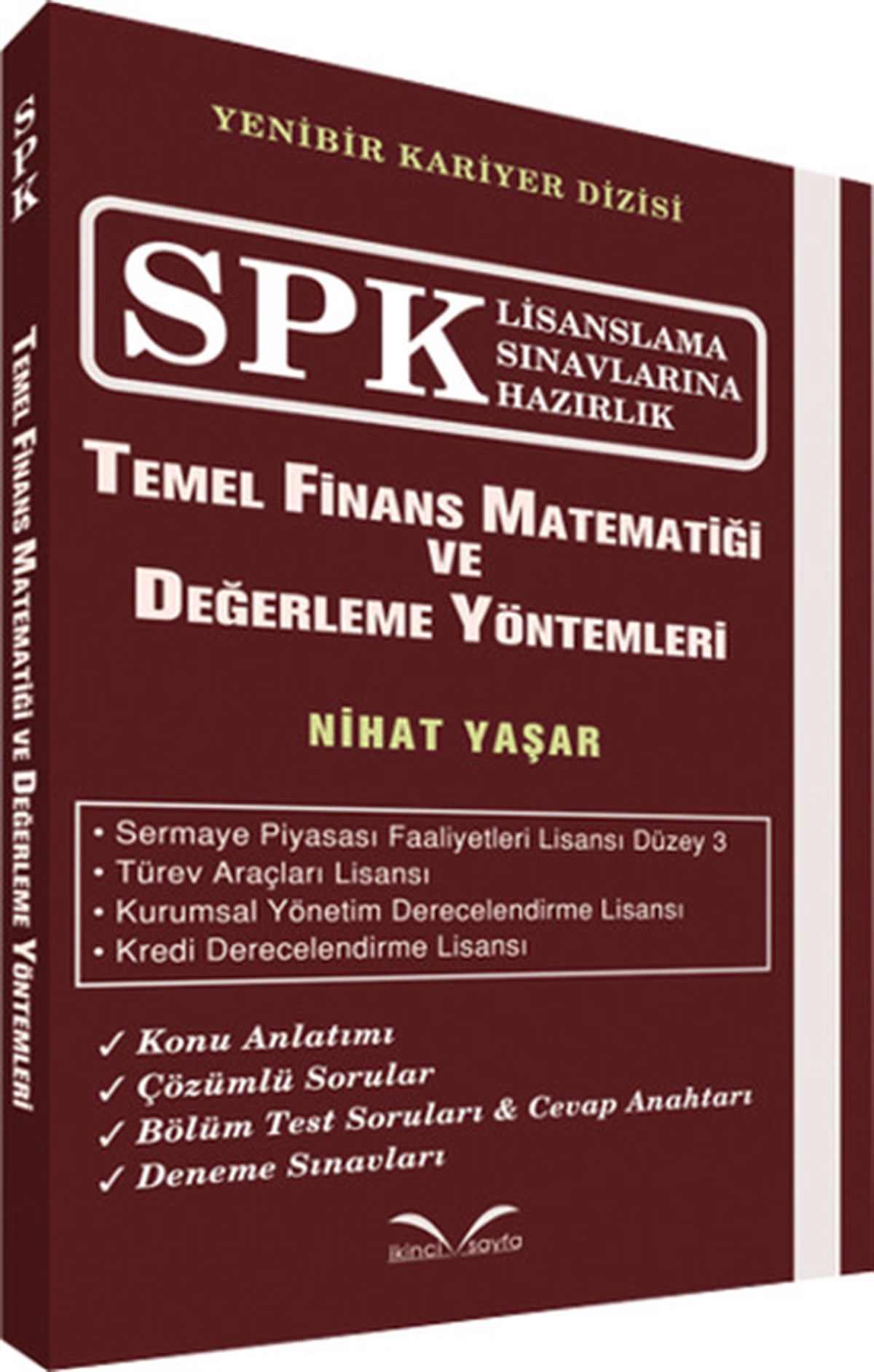 Yaman SeymenSPK/SPFSPK Lisanslama Sınavlarına Hazırlık - Temel Finans Matematiği ve Değerleme Yöntemleri