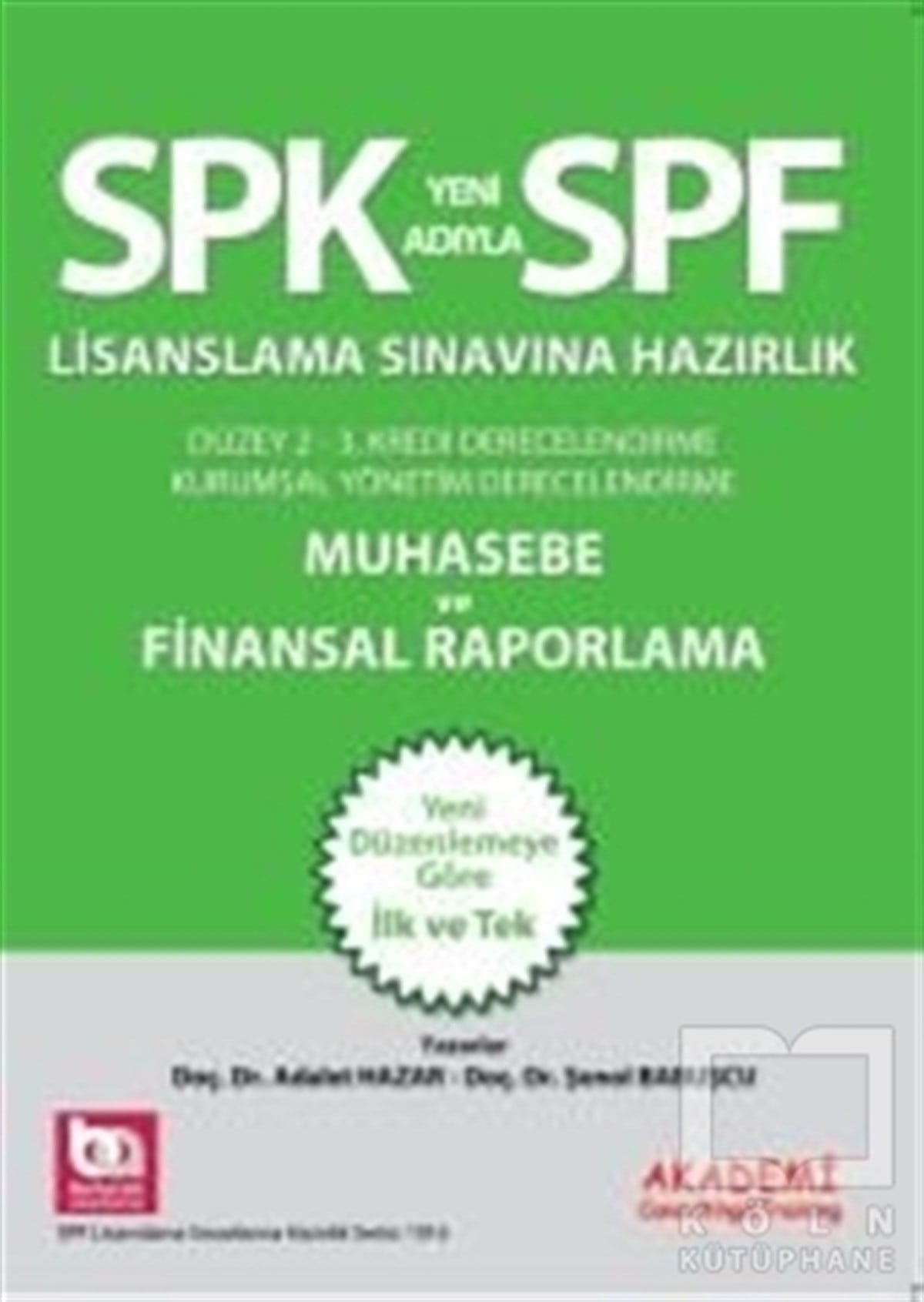 SPK Lisanslama Sınavına Hazırlık Muhasebe ve Finansal Raporlama
