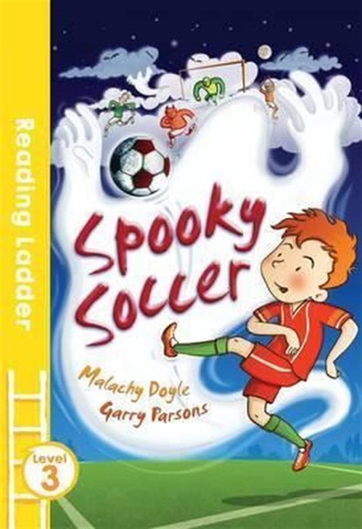 Malachy DoyleChildren InterestSpooky Soccer (Reading Ladder Level 3)