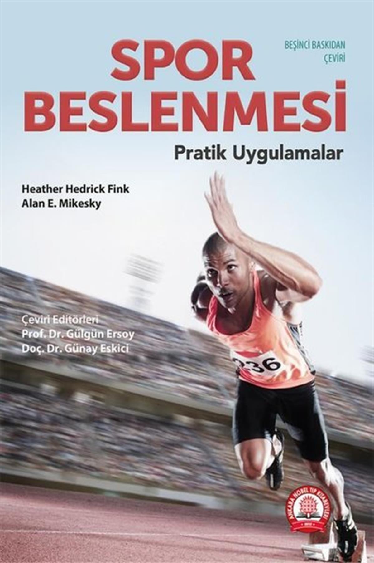 Alan E. MikeskyBeslenme Kitapları & Diyet KitaplarıSpor Beslenmesi - Pratik Uygulamalar