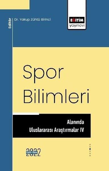 Yakup Zühtü BirinciInceleme - KuramSpor Bilimleri Alanında Uluslararası Araştırmalar 4