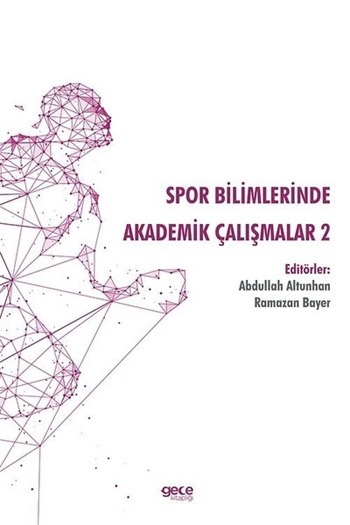 KolektifEğitimSpor Bilimlerinde Akademik Çalışmalar - 2