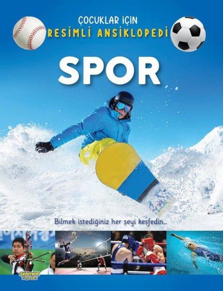 KolektifÇocuk Bilim KitaplarıSpor - Çocuklar İçin Resimli Ansiklopedi
