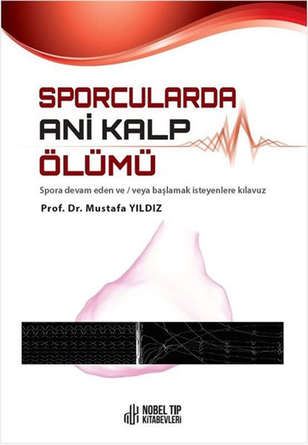 Mustafa YıldızTıpSporcularda Ani Kalp Ölümü