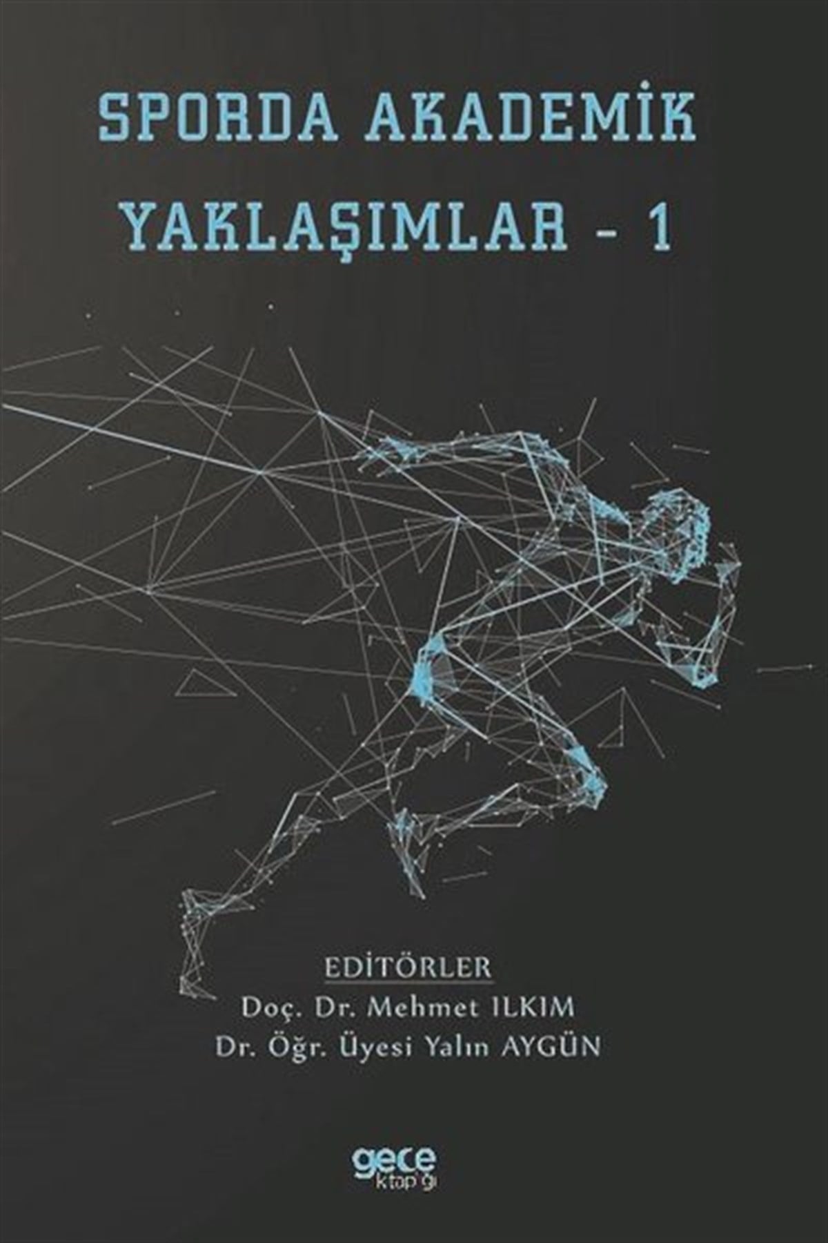 KolektifEğitimSporda Akademik Yaklaşımlar - 2