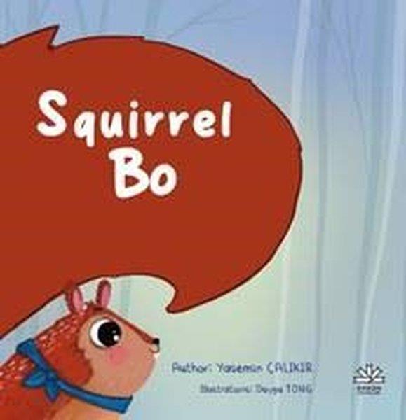 Yasemin ÇalıkırChildren InterestSquirrel Bo